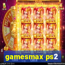 gamesmax ps2